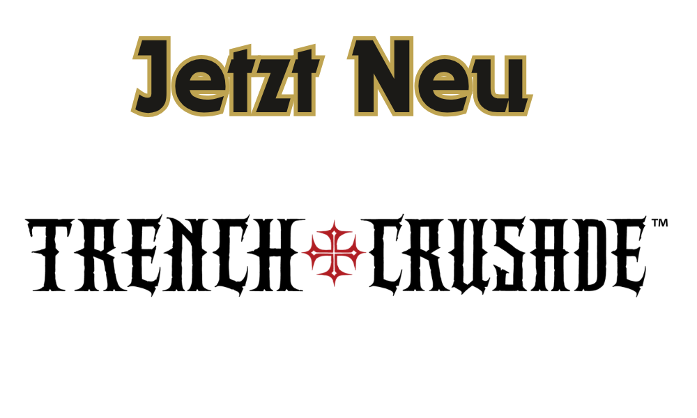 Trench Crusade jetzt neu
